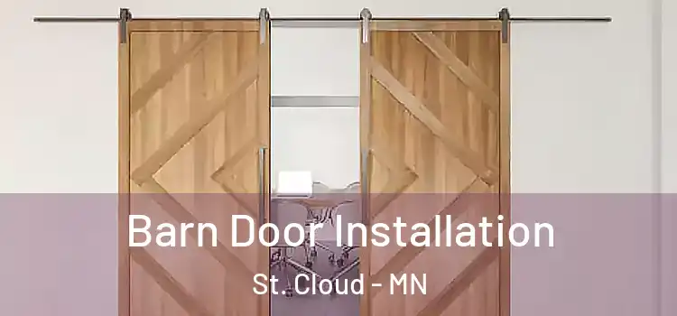 Barn Door Installation St. Cloud - MN