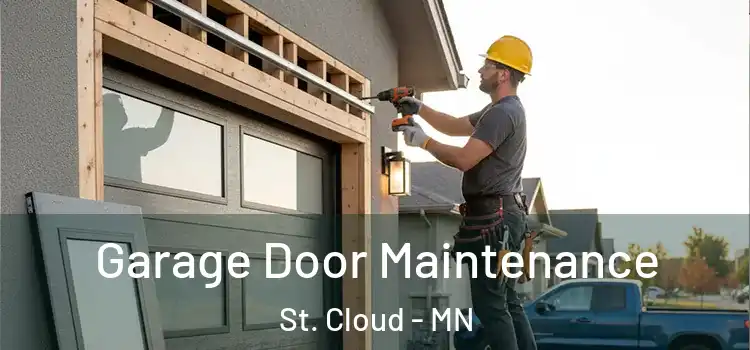  Garage Door Maintenance St. Cloud - MN