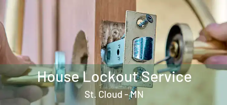 House Lockout Service St. Cloud - MN