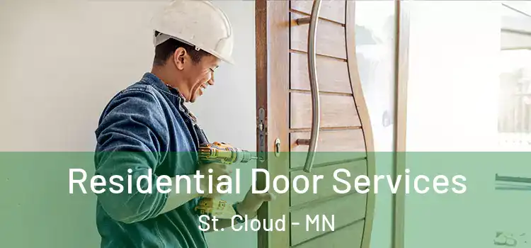Residential Door Services St. Cloud - MN
